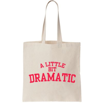 A Little Bit Dramatic Bag