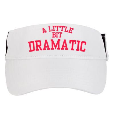 A Little Bit Dramatic Adult Drive Performance Visor