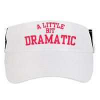 A Little Bit Dramatic Adult Drive Performance Visor