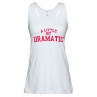 A Little Bit Dramatic Ladies Essential Flowy Tank