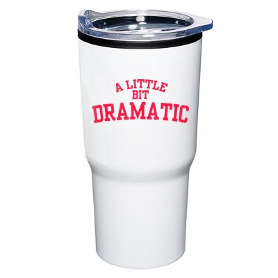 A Little Bit Dramatic Tumbler