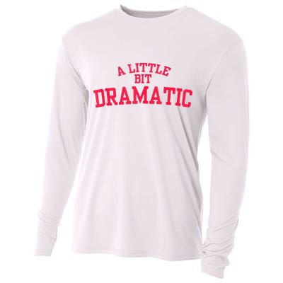 A Little Bit Dramatic Cooling Performance Long Sleeve Crew