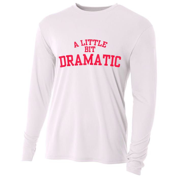 A Little Bit Dramatic Cooling Performance Long Sleeve Crew
