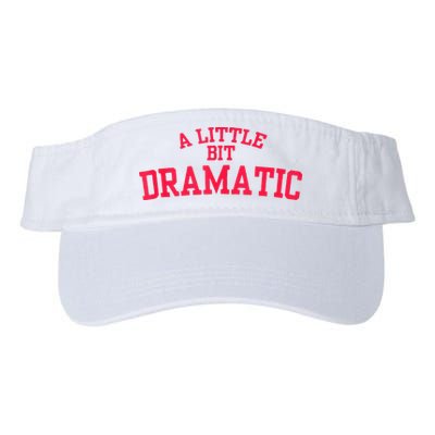 A Little Bit Dramatic Visor