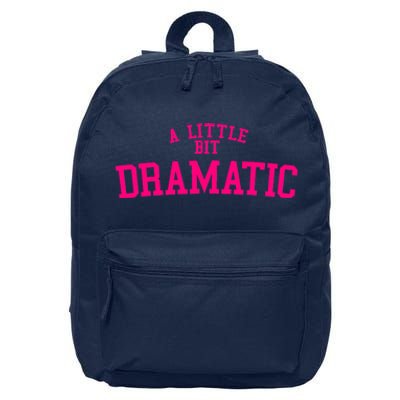 A Little Bit Dramatic Funny Halloween Queen Girls 16 in Basic Backpack