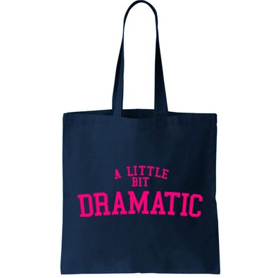 A Little Bit Dramatic Funny Halloween Queen Girls Tote Bag