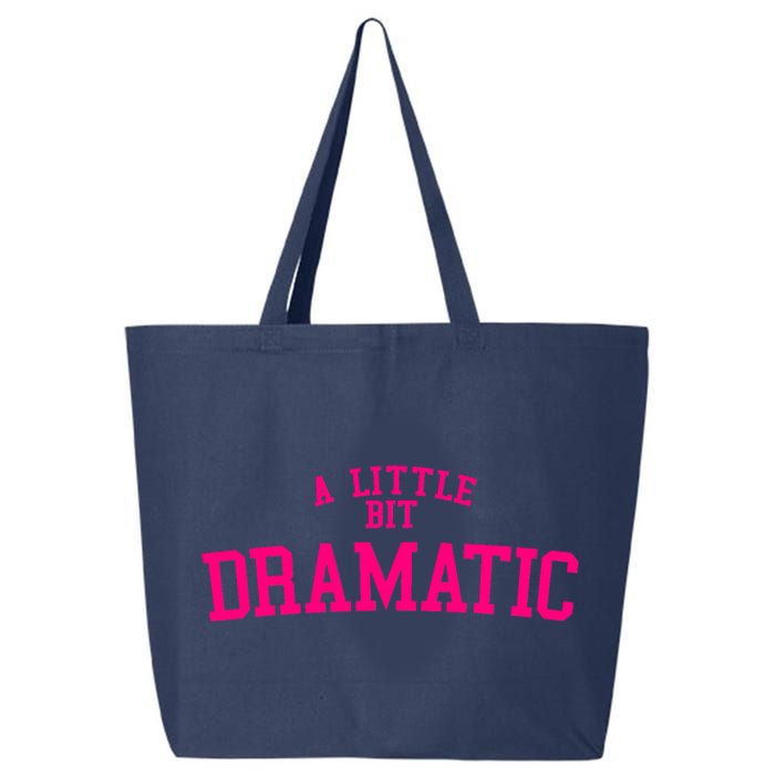 A Little Bit Dramatic Funny Halloween Queen Girls 25L Jumbo Tote