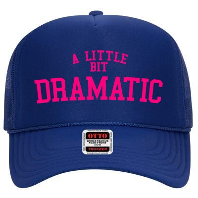 A Little Bit Dramatic Funny Halloween Queen Girls High Crown Mesh Back Trucker Hat