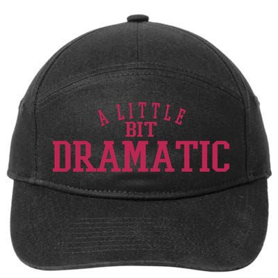A Little Bit Dramatic 7-Panel Snapback Hat