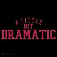 A Little Bit Dramatic Bag