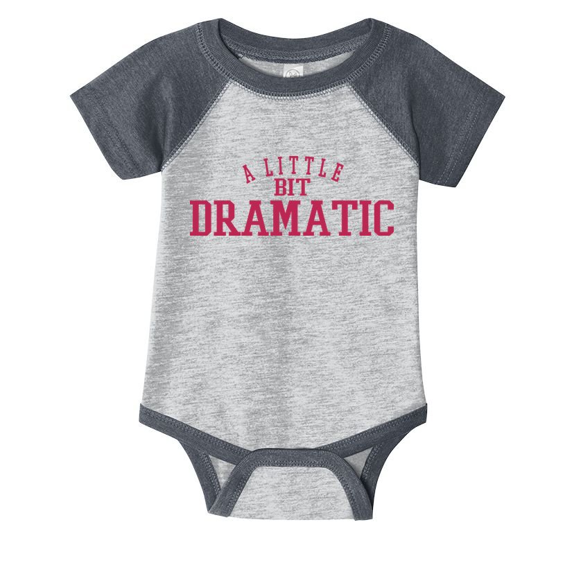 A Little Bit Dramatic Infant Baby Jersey Bodysuit