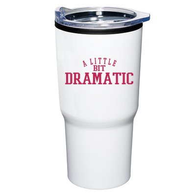 A Little Bit Dramatic Tumbler