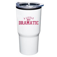 A Little Bit Dramatic Tumbler