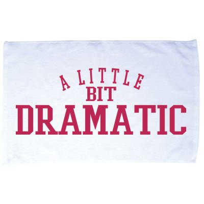 A Little Bit Dramatic Microfiber Hand Towel