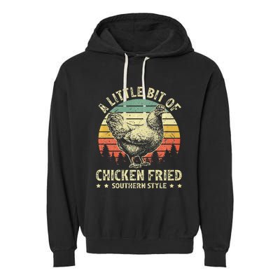 A Little Bit Of Chicken Fried Southern Fast Food Lover Garment-Dyed Fleece Hoodie