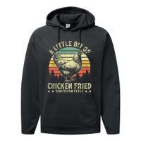 A Little Bit Of Chicken Fried Southern Fast Food Lover Performance Fleece Hoodie