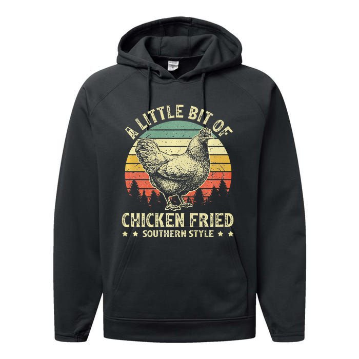 A Little Bit Of Chicken Fried Southern Fast Food Lover Performance Fleece Hoodie