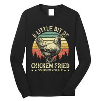 A Little Bit Of Chicken Fried Southern Fast Food Lover Long Sleeve Shirt