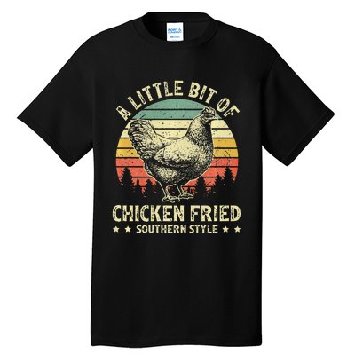 A Little Bit Of Chicken Fried Southern Fast Food Lover Tall T-Shirt