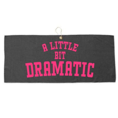 A Little Bit Dramatic Sassy Drama Queen Large Microfiber Waffle Golf Towel