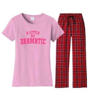 A Little Bit Dramatic Sassy Drama Queen Women's Flannel Pajama Set