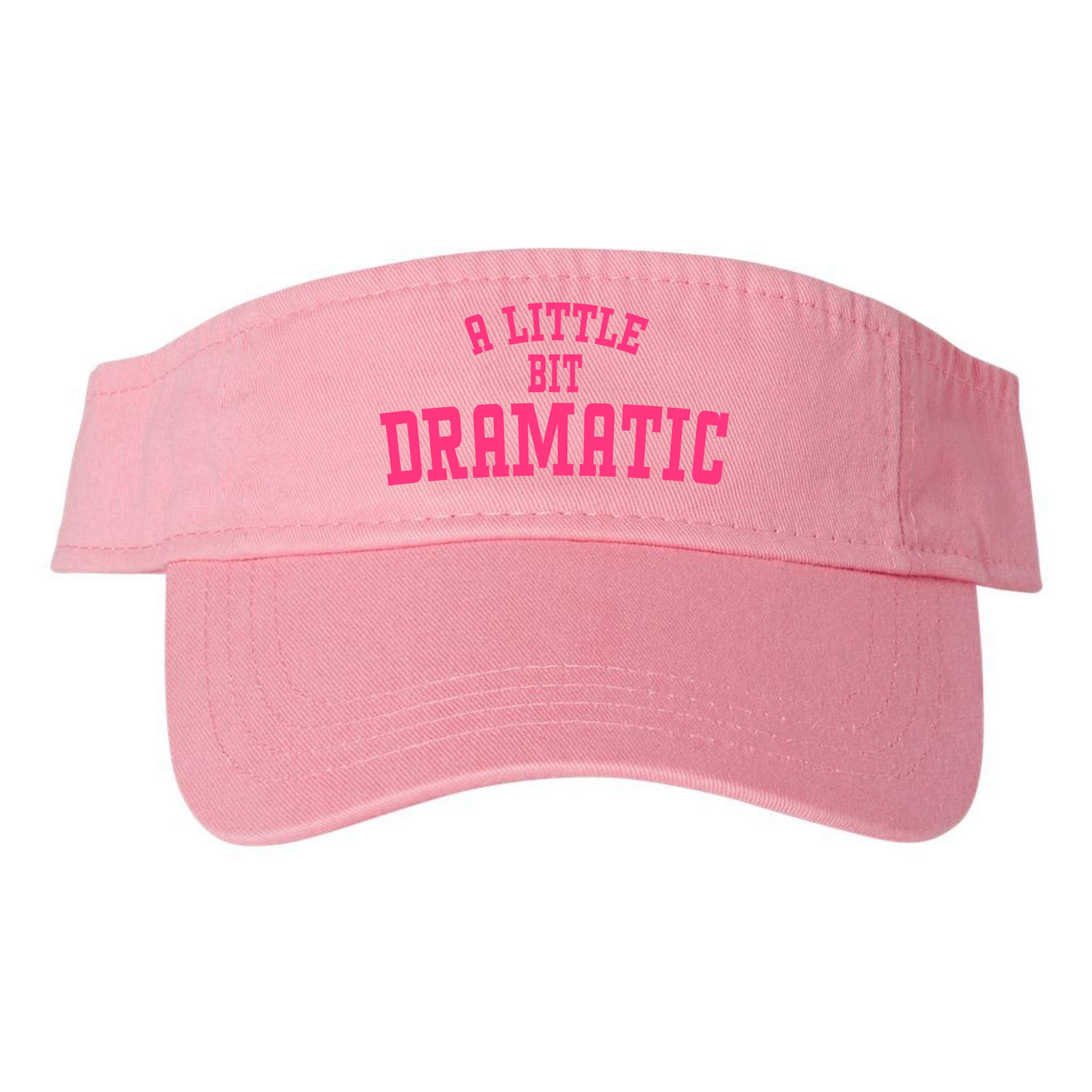 A Little Bit Dramatic Sassy Drama Queen Visor