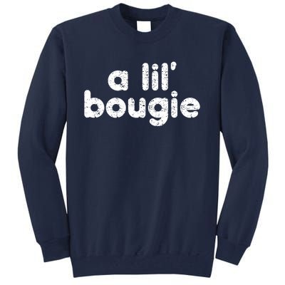 A Lil’ Bougie Tall Sweatshirt