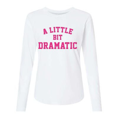 A Little Bit Dramatic Halloween Queen  Womens Cotton Relaxed Long Sleeve T-Shirt