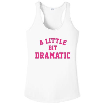 A Little Bit Dramatic Halloween Queen  Ladies PosiCharge Competitor Racerback Tank