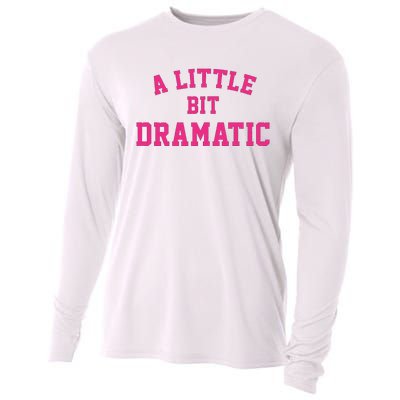 A Little Bit Dramatic Halloween Queen  Cooling Performance Long Sleeve Crew