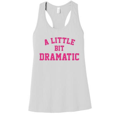 A Little Bit Dramatic Halloween Queen  Women's Racerback Tank