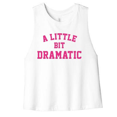 A Little Bit Dramatic Halloween Queen  Women's Racerback Cropped Tank