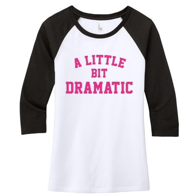 A Little Bit Dramatic Halloween Queen  Women's Tri-Blend 3/4-Sleeve Raglan Shirt