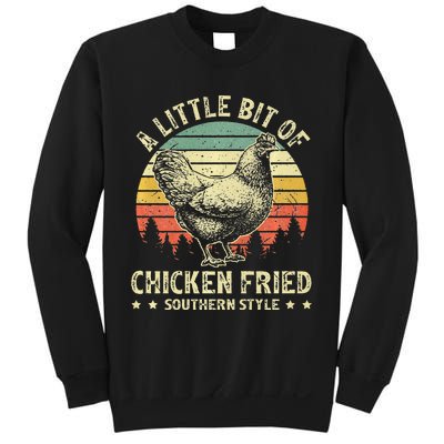 A Little Bit Of Chicken Fried Southern Fast Food Lover Sweatshirt