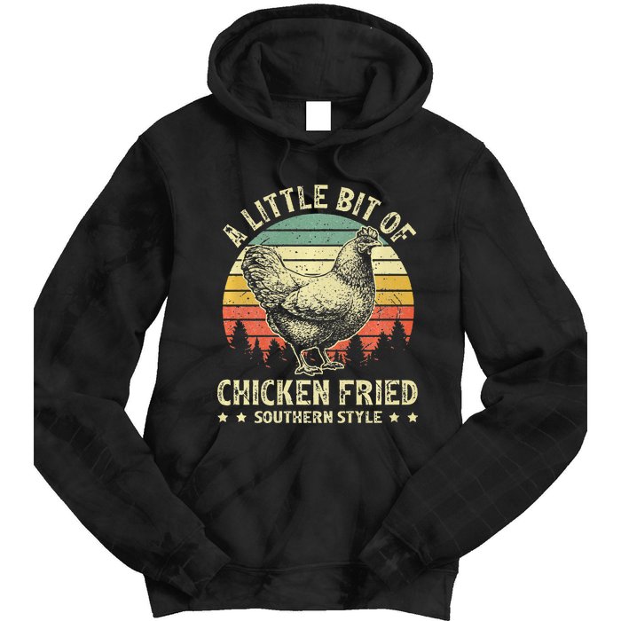 A Little Bit Of Chicken Fried Southern Fast Food Lover Tie Dye Hoodie