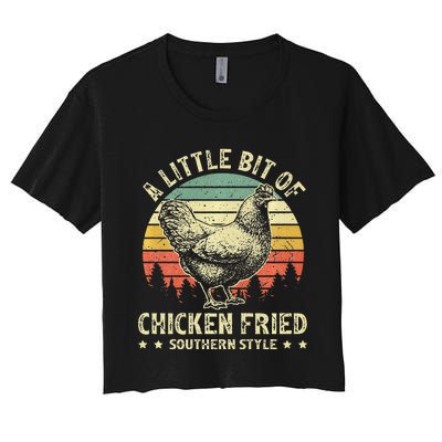 A Little Bit Of Chicken Fried Southern Fast Food Lover Women's Crop Top Tee