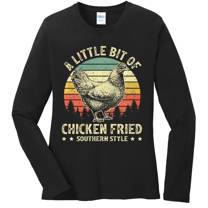 A Little Bit Of Chicken Fried Southern Fast Food Lover Ladies Long Sleeve Shirt