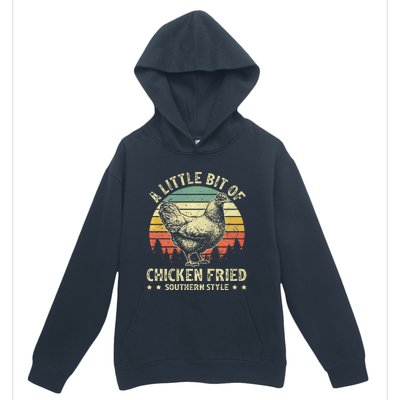 A Little Bit Of Chicken Fried Southern Fast Food Lover Urban Pullover Hoodie