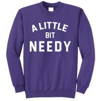 A Little Bite Needy Sweatshirt