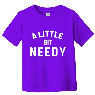A Little Bite Needy Toddler T-Shirt