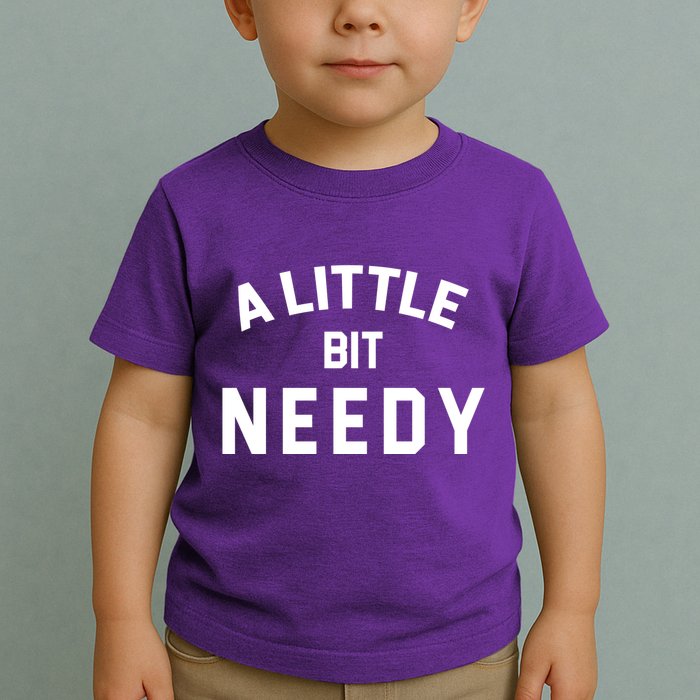A Little Bite Needy Toddler T-Shirt