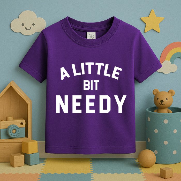 A Little Bite Needy Toddler T-Shirt