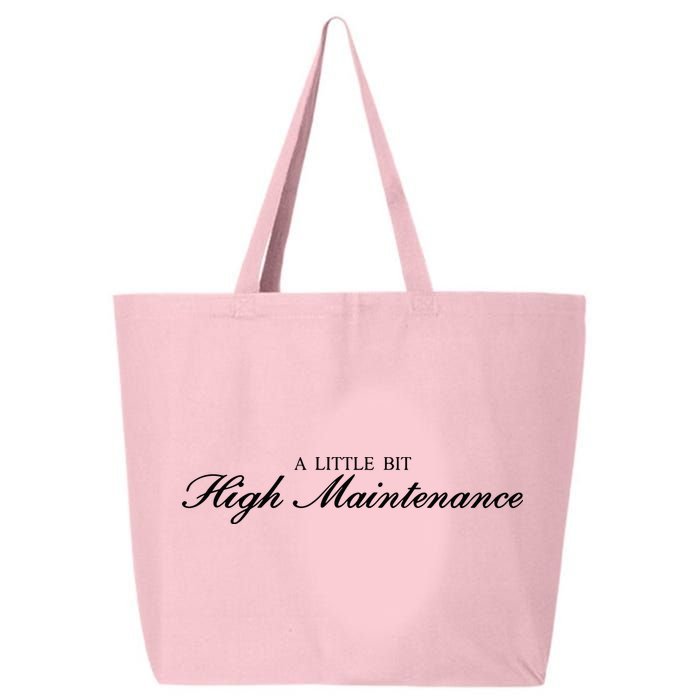 A Little Bit High Maintenance Limited 25L Jumbo Tote