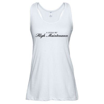 A Little Bit High Maintenance Limited Ladies Essential Flowy Tank