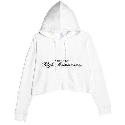 A Little Bit High Maintenance Limited Crop Fleece Hoodie