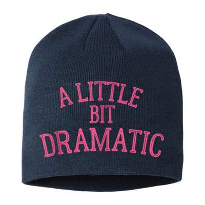 A Little Bit Dramatic Sustainable Beanie