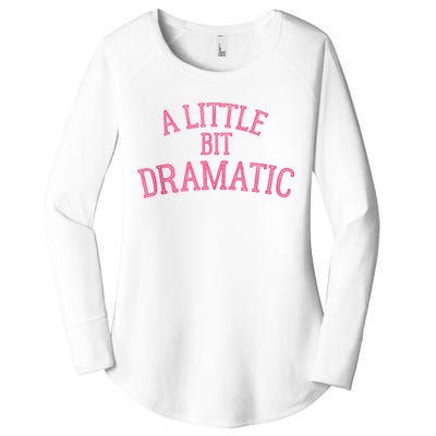 A Little Bit Dramatic Women's Perfect Tri Tunic Long Sleeve Shirt