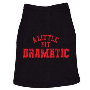 A Little Bit Dramatic Pop Tv Culture Doggie Tank