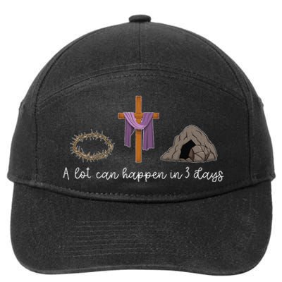 A Lot Can Happen In 3 Days Gift for a Christian Easter Day 7-Panel Snapback Hat