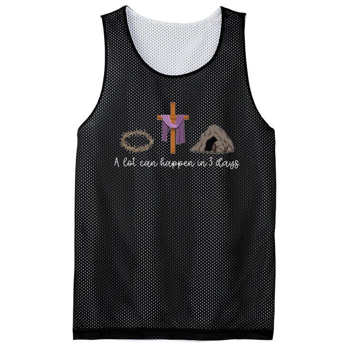 A Lot Can Happen In 3 Days Gift for a Christian Easter Day Mesh Reversible Basketball Jersey Tank